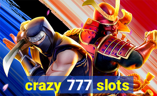 crazy 777 slots